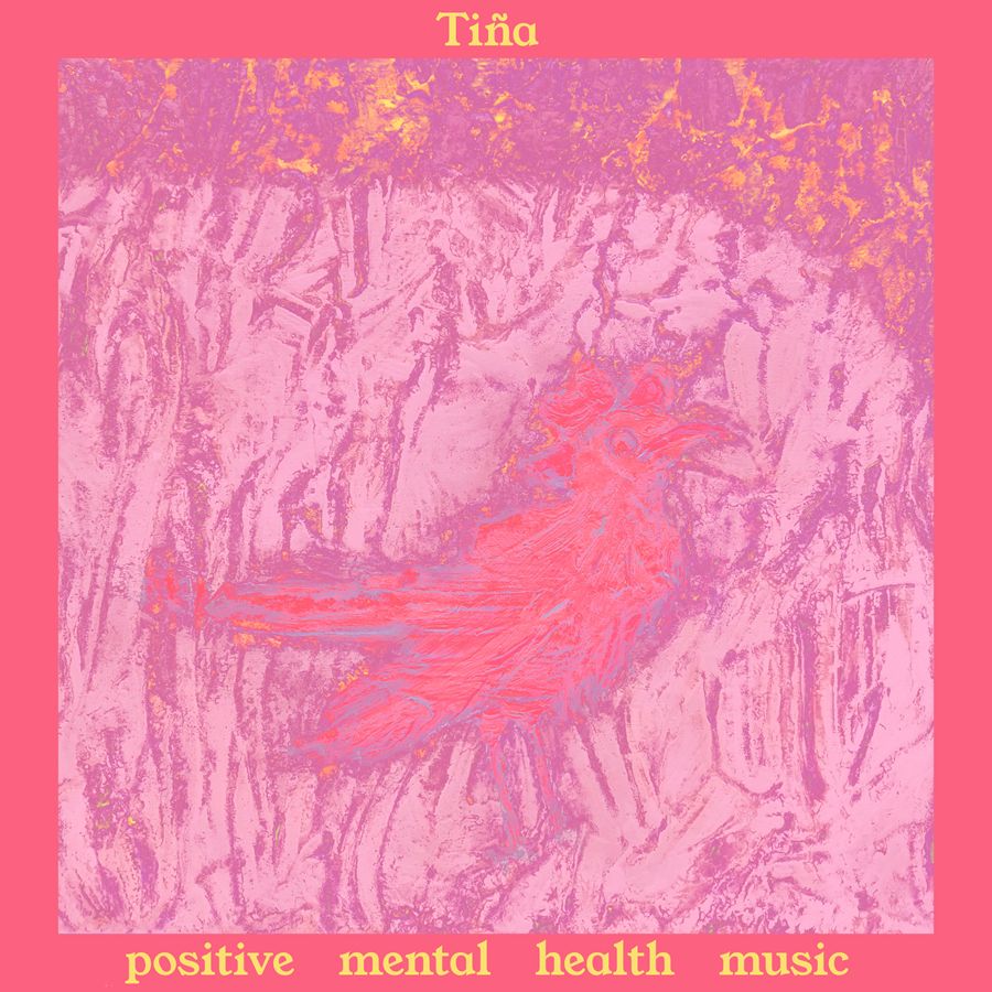 Tina - Positive Mental Health Music (Transparent Pink Vinyl)
