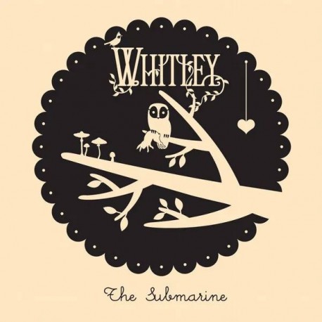 Whitley - The Submarine (Bone Coloured Vinyl)
