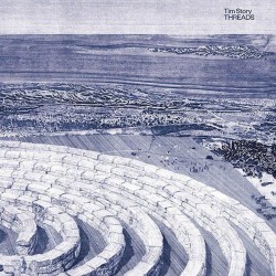 Tim Story - Threads (LTD Clear Vinyl)