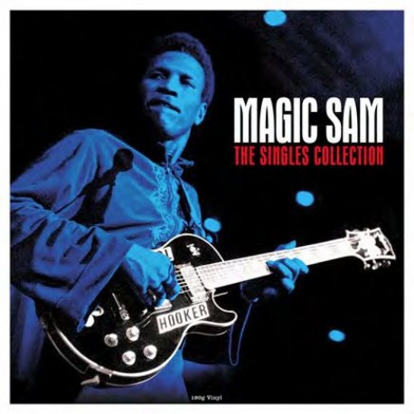 Magic Sam - The Singles Collection