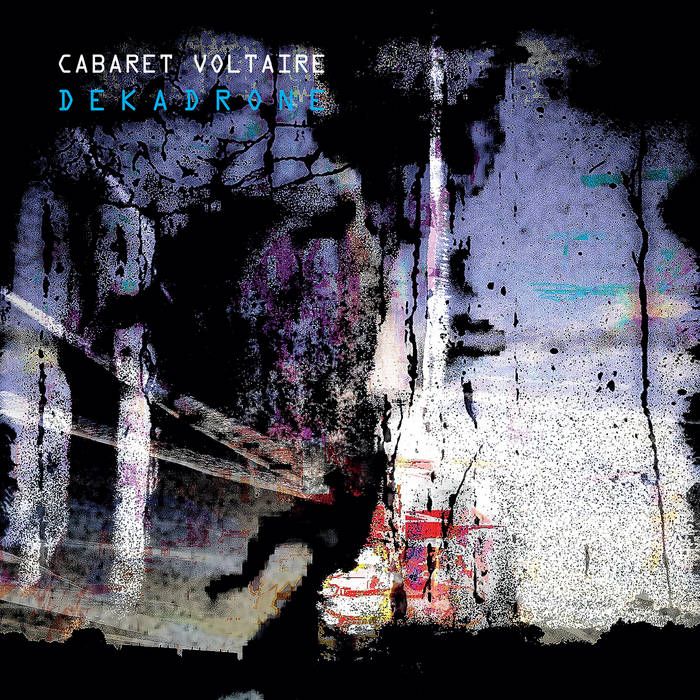 Cabaret Voltaire - Dekadrone (LTD White Vinyl)