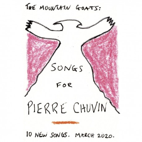 The Mountain Goats - Songs For Pierre Chuvin