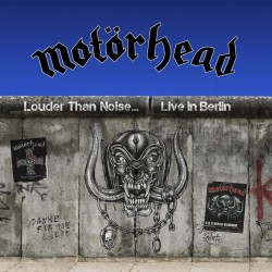 Motorhead - Louder Than Noise... Live In Berlin