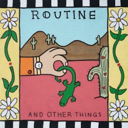 Routine - And Other Things (Coke Bottle Clear Vinyl)