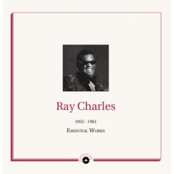 Ray Charles - Essential Works 1952 - 1961