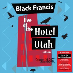Black Francis - Live At The Hotel Utah Saloon (LTD Red Vinyl)
