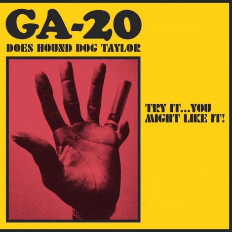 GA-20 - GA-20 Does Hound Dog Taylor: Try It...You Might Like It! (Pink Vinyl)