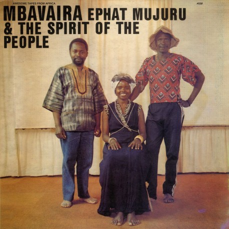 Ephat Mujuru And The Spirit Of The People - Mbavaira