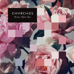 Chvrches - Every Open Eye (LTD Pink Vinyl)