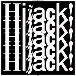 Jack Ladder & The Dreamlanders - Hijack!
