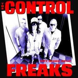 The Control Freaks - Get Some Help