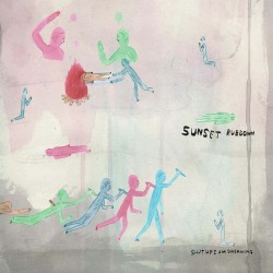 Sunset Rubdown - Shut Up I Am Dreaming (Pearl Coloured Vinyl)
