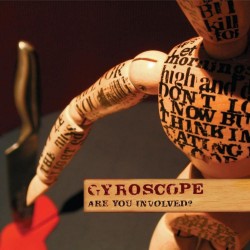 Gyroscope - Are You Involved? (15th Ann LTD Red Vinyl)