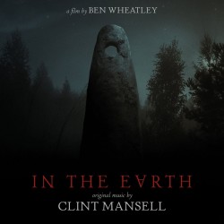Clint Mansell - In The Earth Soundtrack