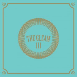 The Avett Brothers - The Gleam III (The Third Gleam)
