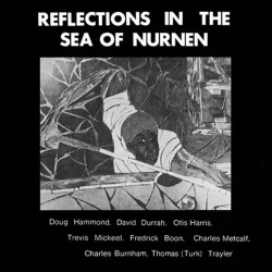 Doug Hammond / David Durrah - Reflections In The Sea Of Nurnen