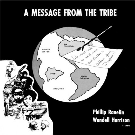 Wendell Harrison / Phil Ranelin - A Message From The Tribe