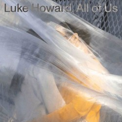 Luke Howard - All Of Us