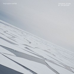 Tim Hecker - The North Water Soundtrack