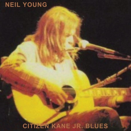 Neil Young - Citizen Kane Jr. Blues: Live At The Bottom Line