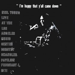 Neil Young - I'm Happy That Y'all Came Down