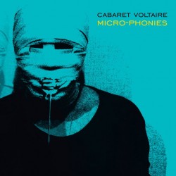 Cabaret Voltaire - Micro-Phonies (Turquoise Vinyl)