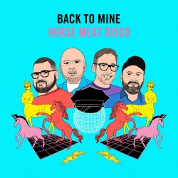 Various - Back To Mine: Horse Meat Disco