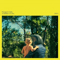 Penguin Cafe - A Matter Of Life... 2021 (White Vinyl)