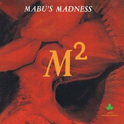 Mabu's Madness - M2 (M-Square) (Orange Vinyl)