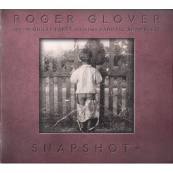 Roger Glover / Guilty Party / Randall Bramblett - Snapshot +
