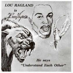 Lou Ragland - Is The Conveyor (Milky Clear Vinyl)