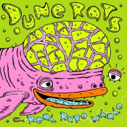 Dune Rats - Real Rare Whale (Green Vinyl)