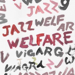 Viagra Boys - Welfare Jazz Deluxe (Deluxe)
