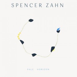 Spencer Zahn - Pale Horizon (Teal / Beige Vinyl)