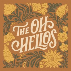 The Oh Hellos - The Oh Hellos EP (10th Anniversary)