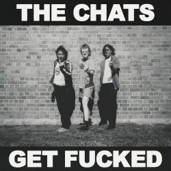 The Chats - GET FUCKED (Hydrated Colour Vinyl)