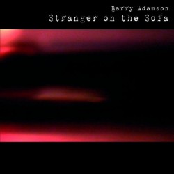 Barry Adamson - Stranger On The Sofa (Red Vinyl)