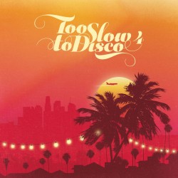 Various - Too Slow To Disco 4 (LTD Coloured Vinyl)