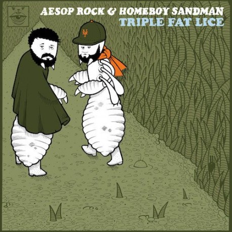 Aesop Rock / Homeboy Sandman - Triple Fat Lice