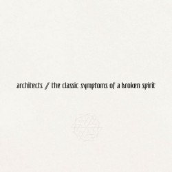 Architects - The Classic Symptoms Of A Broken Spirit (Coloured Vinyl)