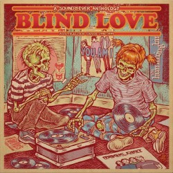 Various - Blind Love: A Sound As Ever Anthology