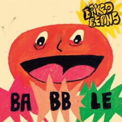 Baked Beans - Babble (green Vinyl)