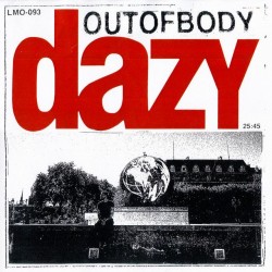 Dazy - Out Of Body (Coke Bottle Clear Vinyl)