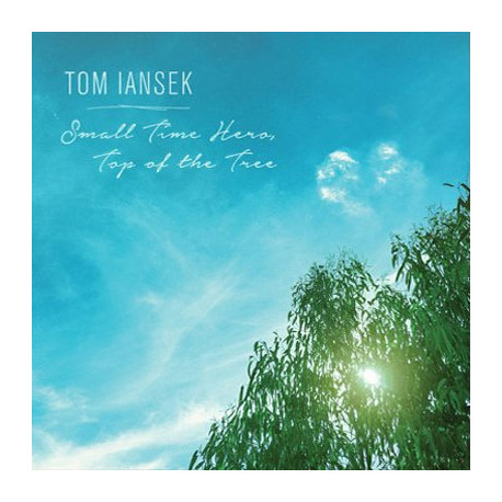 Tom Iansek - Small Town Hero, Top Of The Tree