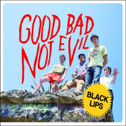 The Black Lips - Good Bad Not Evil (Deluxe Edition Sky Blue 2LP)