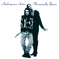 Shakespears Sister - Hormonally Yours (White Vinyl)