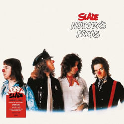 Slade - Nobody's Fools (Colour Splatter Vinyl)
