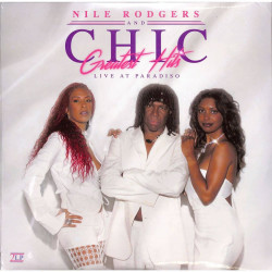 Nile Rodgers & Chic - Greatest Hits: Live At Paradiso
