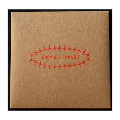 I Dream In Transit - Explosion 7"