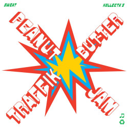 Traffik Island - Sweat Kollecta's Peanut Butter Traffik Jam (LTD Red Vinyl)